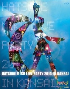 [Blu-ray] 初音ミク ライブパーティー2013 in Kansai (ミクパ♪)