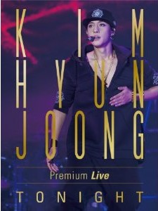 [DVD] KIM HYUN JOONG Premium Live “TONIGHT