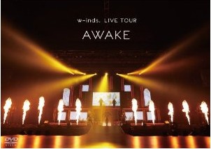 [DVD] w-inds. LIVE TOUR “AWAKE